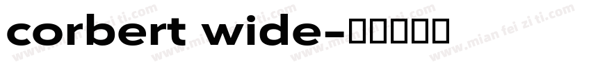corbert wide字体转换